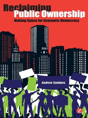 cover image of Reclaiming Public Ownership